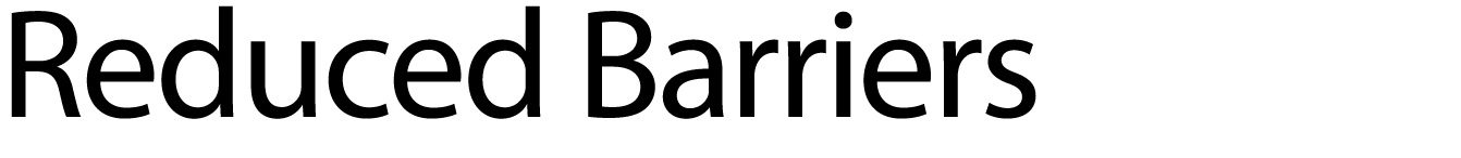 Reduced Barriers 