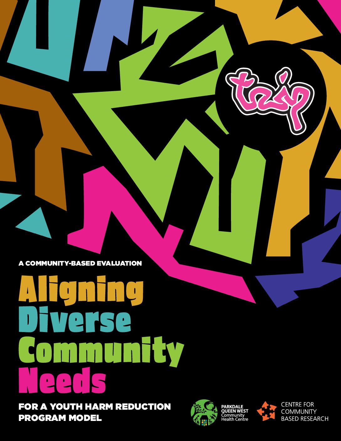 A Community-based Evaluation — Aligning Diverse Community Needs — For a Youth Harm Reduction Program Model