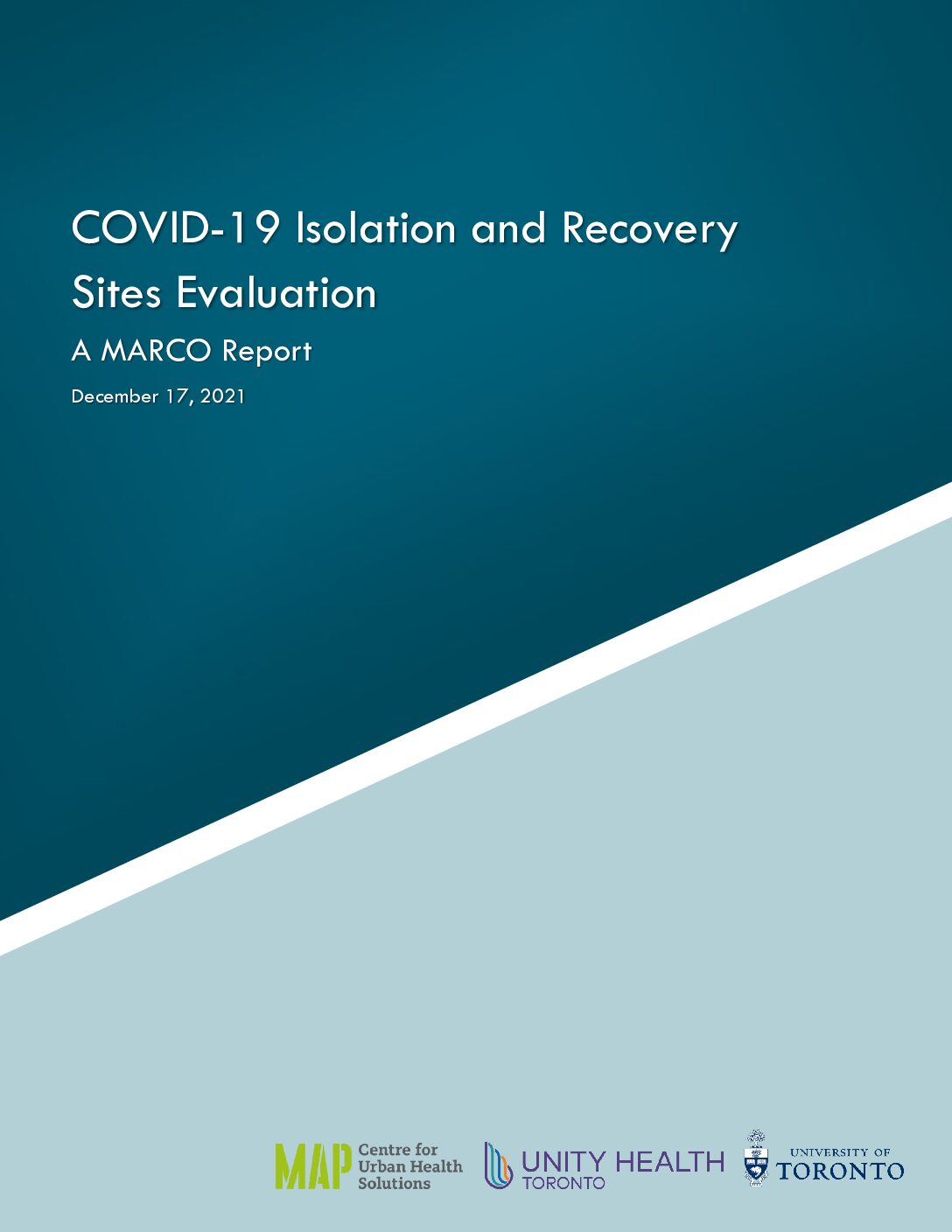 COVID-19 Isolation and Recovery Sites Evaluation — A MARCO Report — December 17, 2021