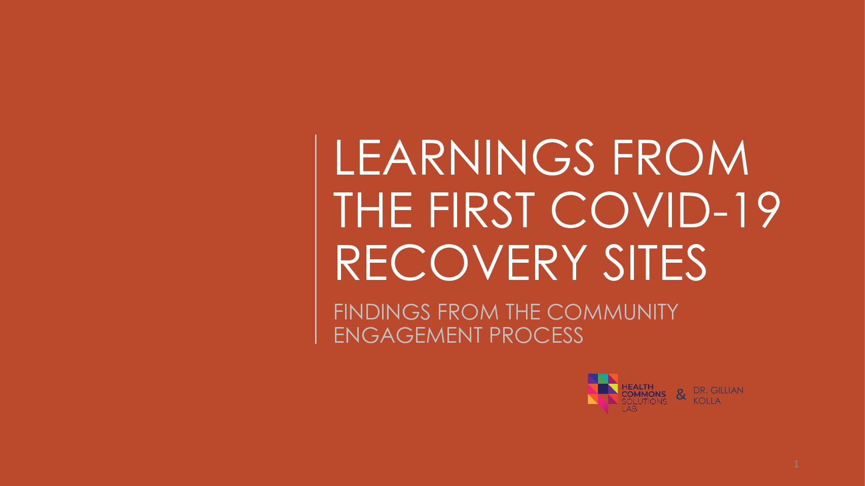 Learnings from the First COVID-19 Recovery Sites — Findings from the Community Engagement Process