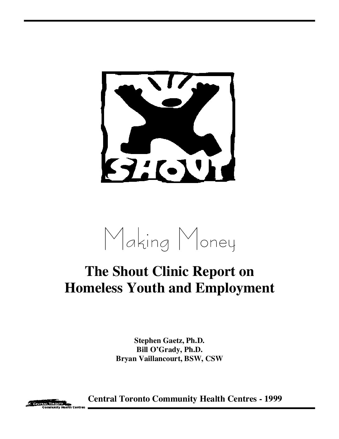 Making Money Shout Clinic 1999