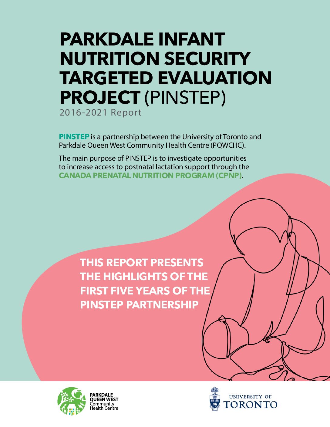 Parkdale Infant Nutrition Security Targeted Evaluation Project (PINSTEP) 2016-2021 Report
