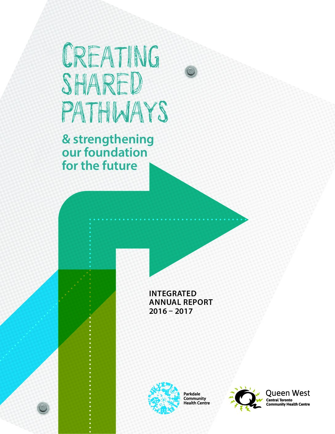 Parkdale Queen West CHC Integrated Annual Report 2016/2017