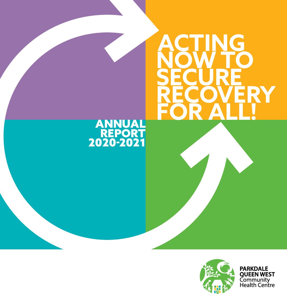 Parkdale Queen West CHC Integrated Annual Report 2020/2021