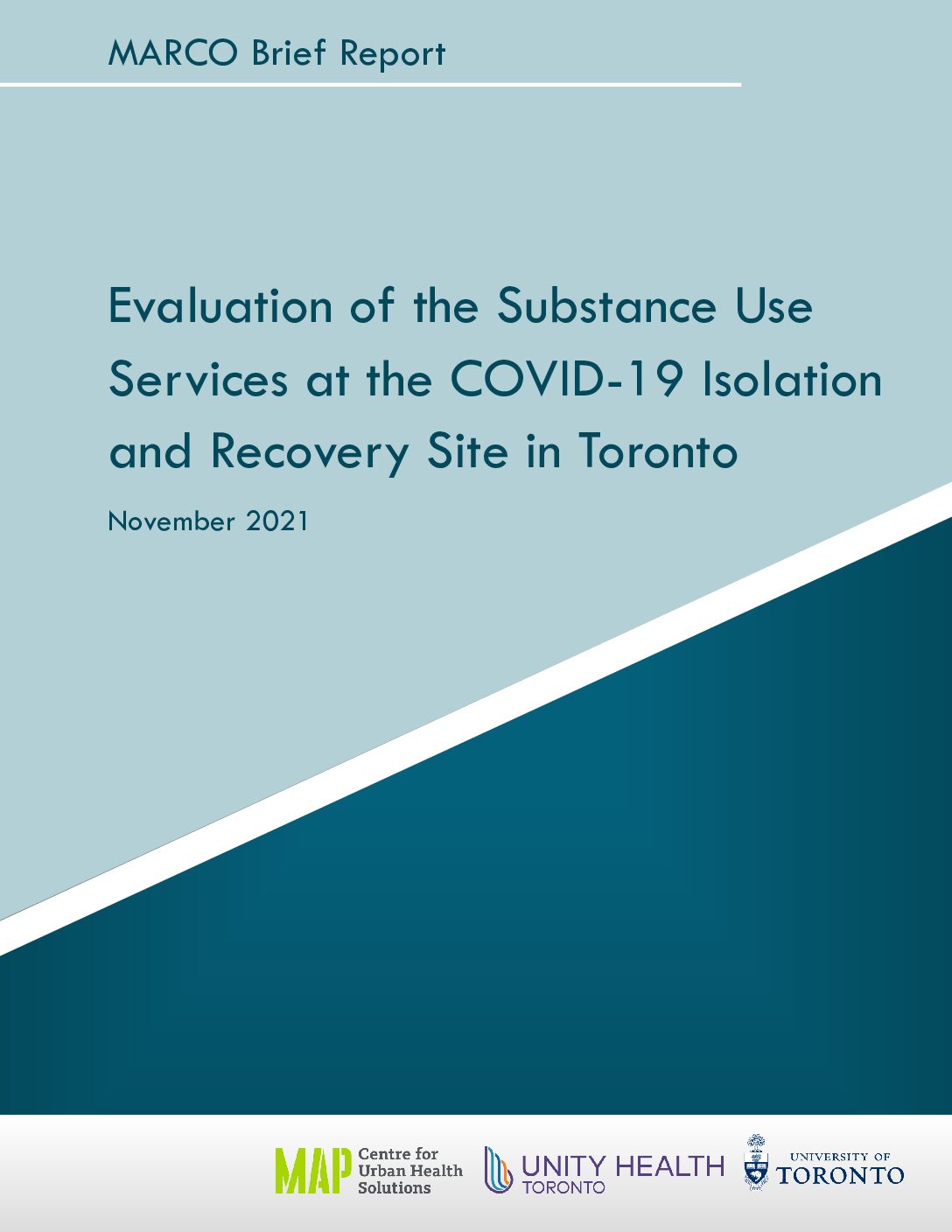 Evaluation of the Substance Use Services at the COVID-19 Isolation and Recovery Site in Toronto — November 2021
