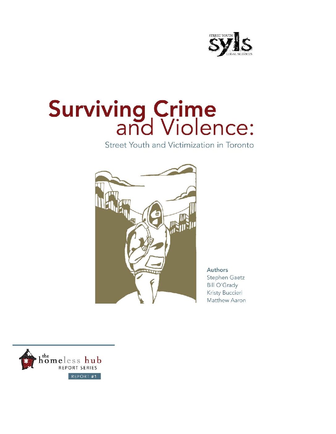 Surviving Crime and Violence Gaetz 2010
